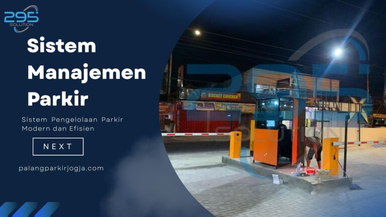 Sistem Manajemen Parkir – Pengelolaan Mudah Omset Meroket